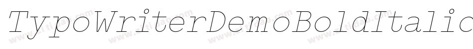 TypoWriterDemoBoldItalic-258w字体转换