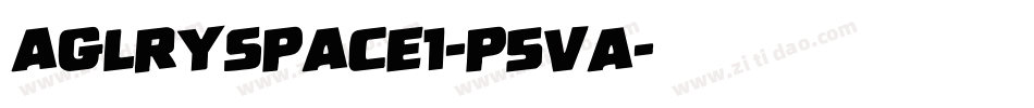 AglrySpace1-p5Va字体转换