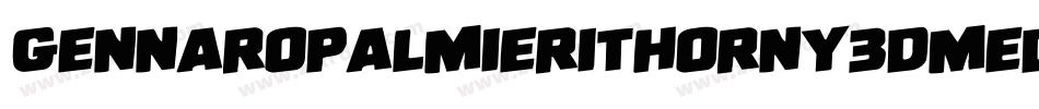 Gennaropalmierithorny3DMedium-86VA字体转换