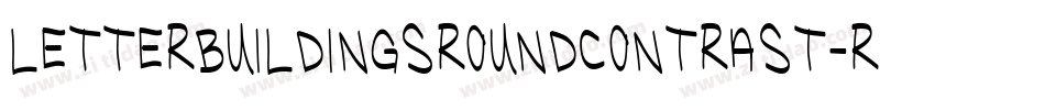Letterbuildingsroundcontrast-rr4A字体转换