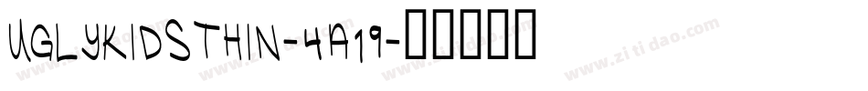 UglyKidsThin-4a19字体转换