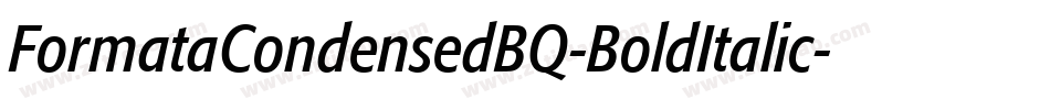 FormataCondensedBQ-BoldItalic字体转换