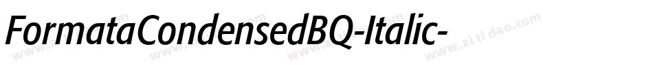 FormataCondensedBQ-Italic字体转换