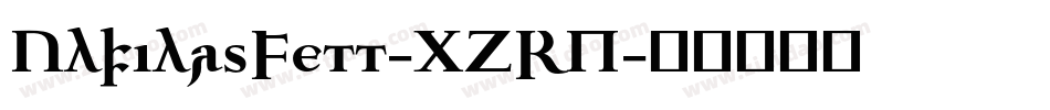 UlfilasFett-XZRP字体转换