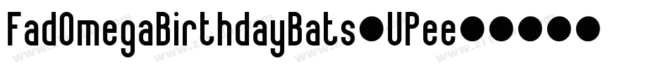 FadOmegaBirthdayBats-VPee字体转换