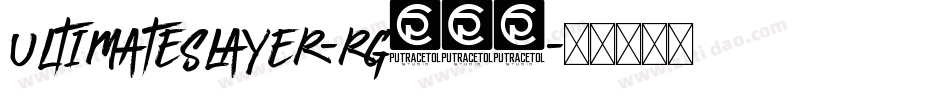 UltimateSlayer-rg309字体转换