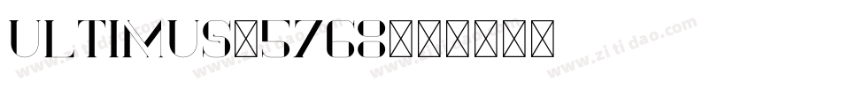 Ultimus-5768字体转换