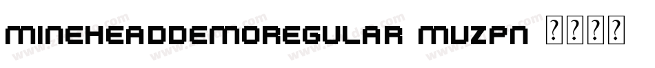 MineheadDemoRegular-MVZpn字体转换
