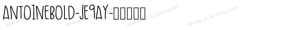 AntoineBold-jE9Ay字体转换