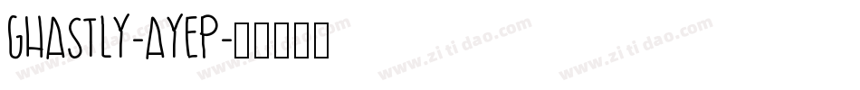 Ghastly-AyEp字体转换