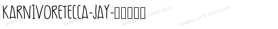 KarnivoreTecca-jAy字体转换