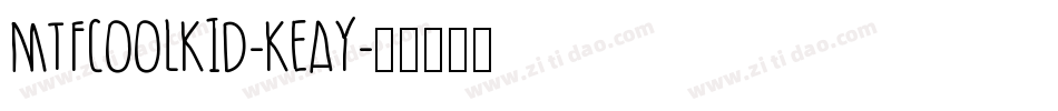 MtfCoolKid-KEAy字体转换
