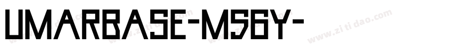 Umarbase-M56Y字体转换