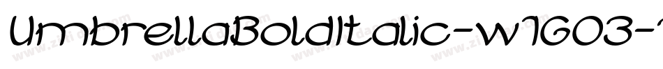 UmbrellaBoldItalic-w1G03字体转换