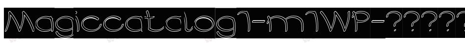 Magiccatalog1-m1WP字体转换