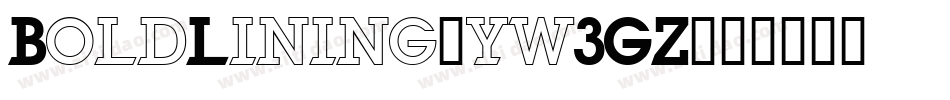BoldLining-yw3GZ字体转换