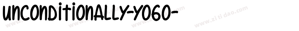 Unconditionally-Yo6o字体转换