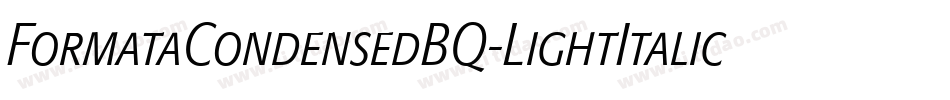 FormataCondensedBQ-LightItalic字体转换