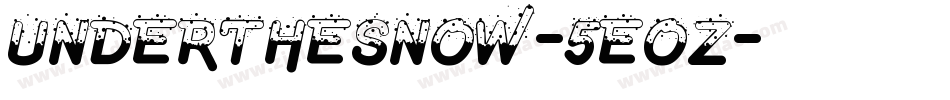 UnderTheSnow-5EoZ字体转换