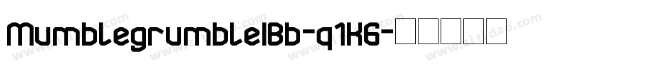 MumblegrumbleIBb-q1K6字体转换