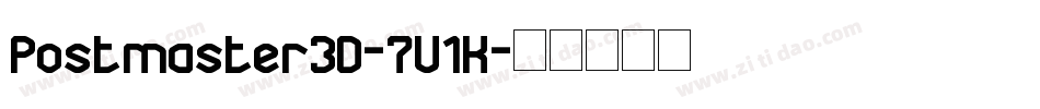 Postmaster3D-7V1K字体转换