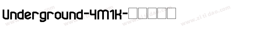 Underground-4M1K字体转换
