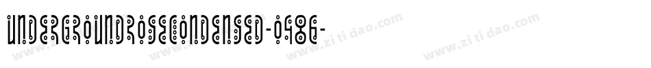 UndergroundRoseCondensed-O486字体转换