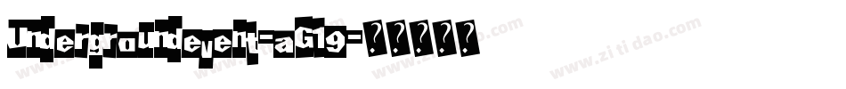 Undergroundevent-aG19字体转换
