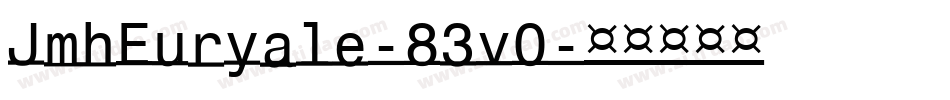 JmhEuryale-83v0字体转换
