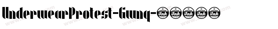 UnderwearProtest-Gwnq字体转换 UnderwearProtest-Gwnq字体转换