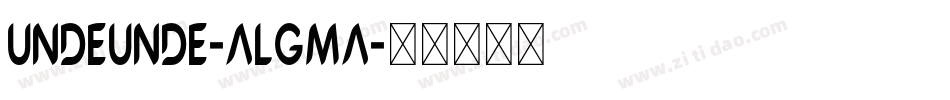 Undeunde-ALGmA字体转换
