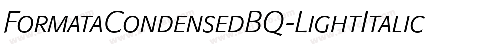 FormataCondensedBQ-LightItalic字体转换
