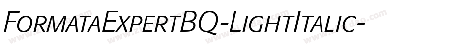 FormataExpertBQ-LightItalic字体转换