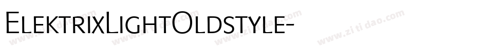 ElektrixLightOldstyle字体转换