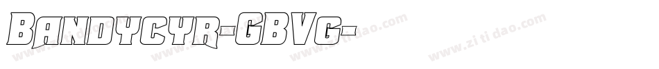 Bandycyr-GBVg字体转换