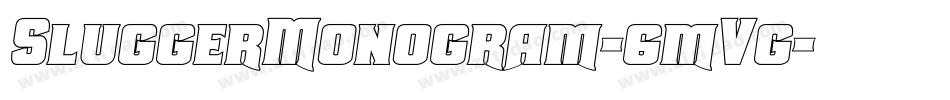 SluggerMonogram-6mVg字体转换 SluggerMonogram-6mVg字体转换