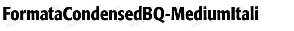 FormataCondensedBQ-MediumItalic字体转换