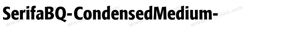 SerifaBQ-CondensedMedium字体转换