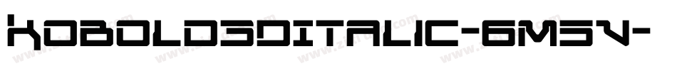 Kobold3DItalic-6m5v字体转换