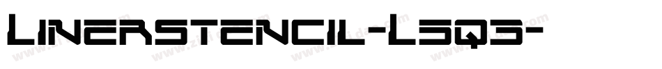 Linerstencil-L5q3字体转换 Linerstencil-L5q3字体转换