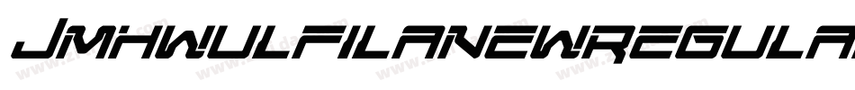JmhwulfilanewRegular-pV6v字体转换 JmhwulfilanewRegular-pV6v字体转换