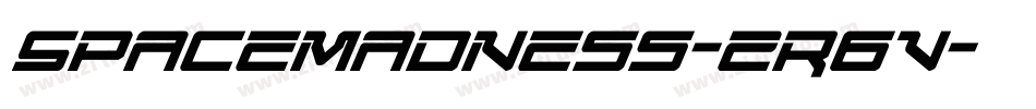 SpaceMadness-2R6v字体转换 SpaceMadness-2R6v字体转换