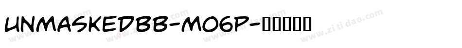 Unmaskedbb-MO6p字体转换
