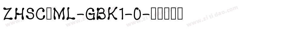 ZHSCNML-GBK1-0字体转换