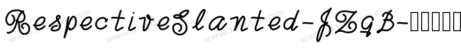 RespectiveSlanted-JZqB字体转换