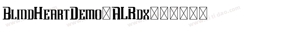 BlindHeartDemo-ALRdx字体转换