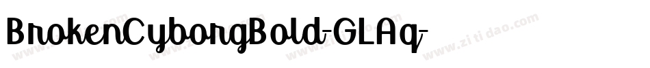 BrokenCyborgBold-GLAq字体转换