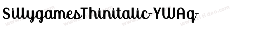 SillygamesThinitalic-YWAq字体转换