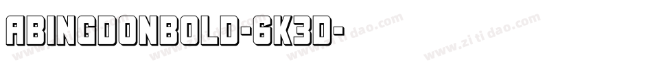 AbingdonBold-6K3D字体转换