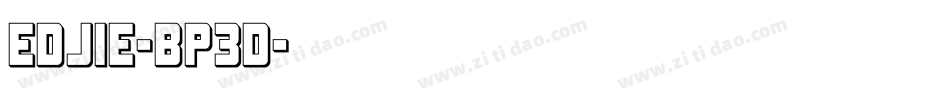 Edjie-BP3d字体转换